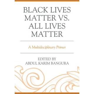 Black Lives Matter vs. All Lives Matter