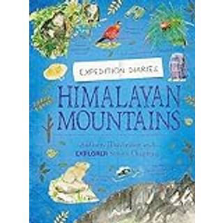 Expedition Diaries: Himalayan Mountains