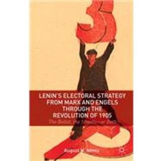 Lenin's Electoral Strategy from Marx and Engels through the Revolution of 1905