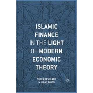 Islamic Finance in the Light of Modern Economic Theory