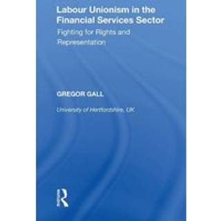 Labour Unionism in the Financial Services Sector