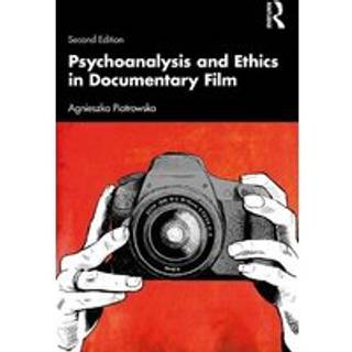 Psychoanalysis and Ethics in Documentary Film