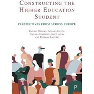 Constructing the Higher Education Student