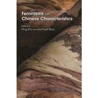 Feminisms with Chinese Characteristics