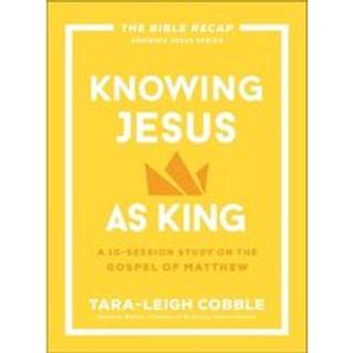 Knowing Jesus as King