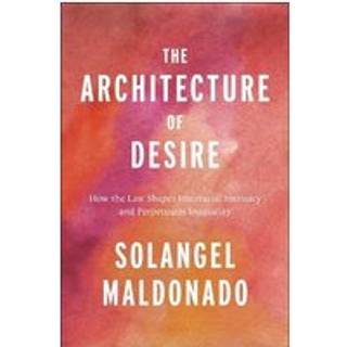 The Architecture of Desire