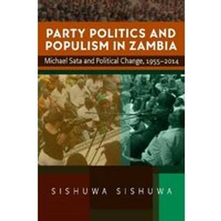 Party Politics and Populism in Zambia
