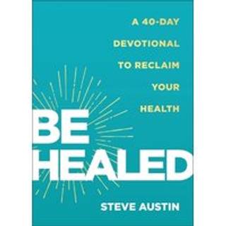 Be Healed