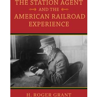 The Station Agent and the American Railroad Experience