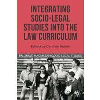 Integrating Socio-Legal Studies into the Law Curriculum