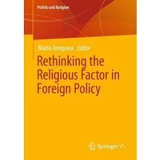 Rethinking the Religious Factor in Foreign Policy