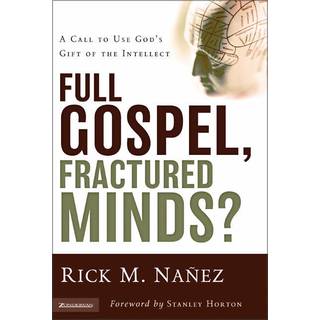 Full Gospel, Fractured Minds?