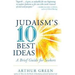 Judaism's Ten Best Ideas