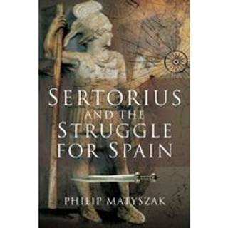 Sertorius and the Struggle for Spain