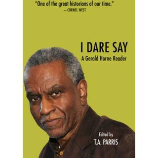 The Gerald Horne Reader