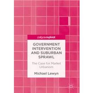 Government Intervention and Suburban Sprawl