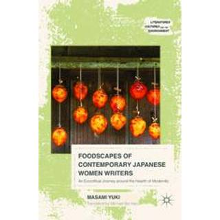 Foodscapes of Contemporary Japanese Women Writers