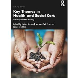 Key Themes in Health and Social Care