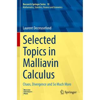 Selected Topics in Malliavin Calculus