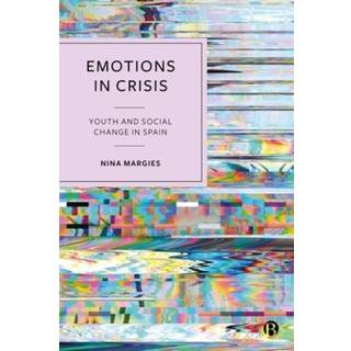 Emotions in Crisis