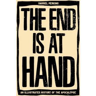 The End Is At Hand