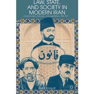 Law, State, and Society in Modern Iran