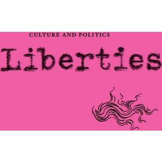Liberties Journal of Culture and Politics