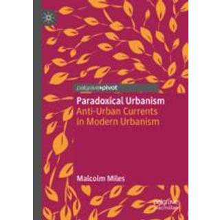 Paradoxical Urbanism