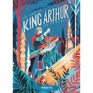 Classic Starts®: The Story of King Arthur and His Knights