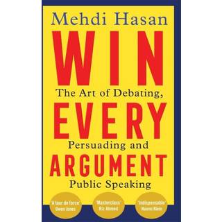 Win Every Argument