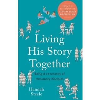 Living His Story Together