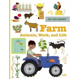 Do You Know?: Farm Animals, Work, and Life