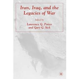 Iran, Iraq, and the Legacies of War