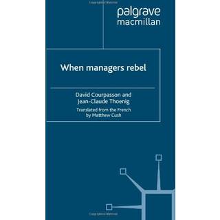 When Managers Rebel