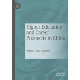 Higher Education and Career Prospects in China