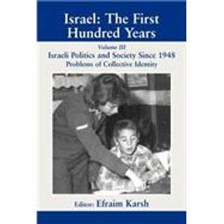 Israel: The First Hundred Years