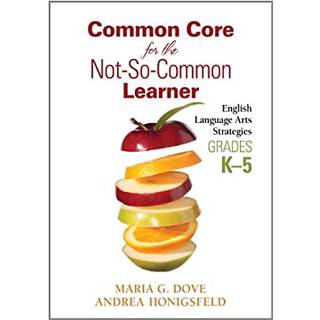 Common Core for the Not-So-Common Learner, Grades K-5