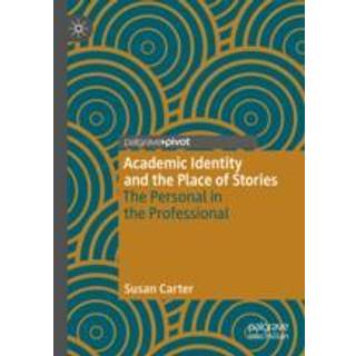 Academic Identity and the Place of Stories