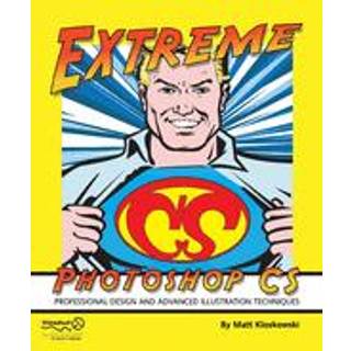 Extreme Photoshop CS