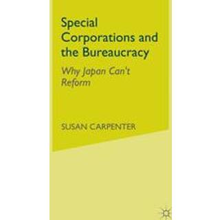 Special Corporations and the Bureaucracy