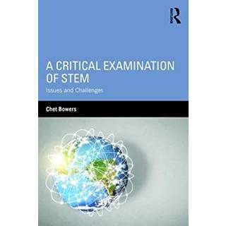 A Critical Examination of STEM