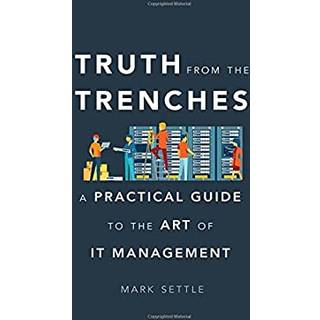 Truth from the Trenches