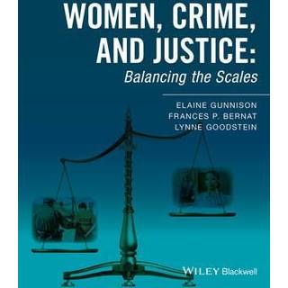 Women, Crime, and Justice