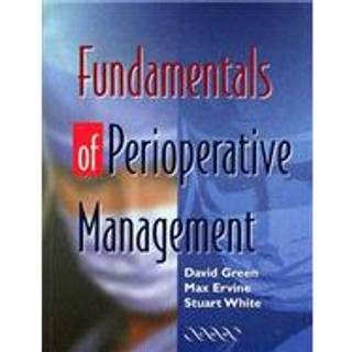 Fundamentals of Perioperative Management
