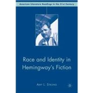 Race and Identity in Hemingway's Fiction