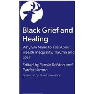 Black Grief and Healing