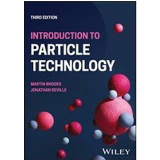Introduction to Particle Technology