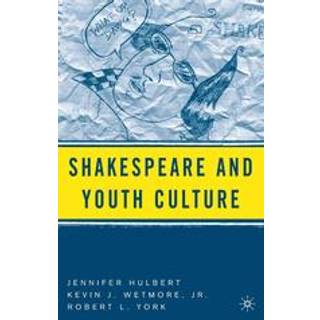 Shakespeare and Youth Culture