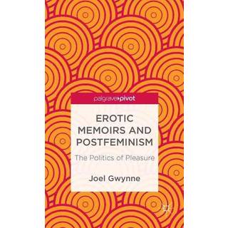 Erotic Memoirs and Postfeminism