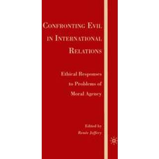 Confronting Evil in International Relations
